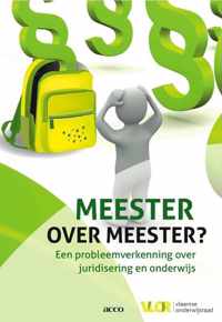 Meester over meester?