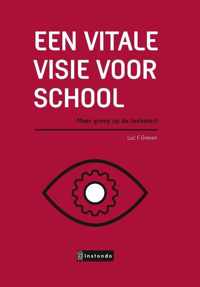 Een vitale visie voor school