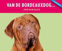 Bordeauxdog cadeauset