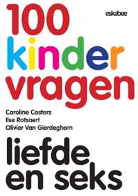 100 Kindervragen 5 - Liefde en seks