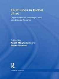 Fault Lines in Global Jihad