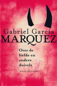 Over De Liefde En Andere Duivels