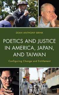 Poetics and Justice in America, Japan, and Taiwan