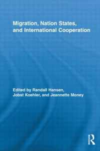 Migration, Nation States, and International Cooperation