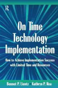 On Time Technology Implementation