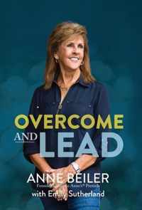 Overcome and Lead