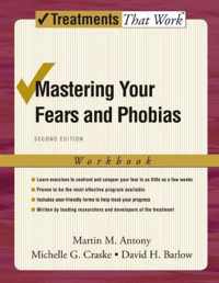 Mastering Your Fears and Phobias