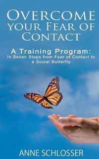 Overcome your Fear of Contact: A Training Program