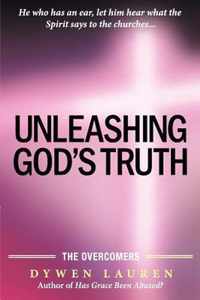 Unleashing God's Truth