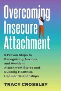 Overcoming Insecure Attachment