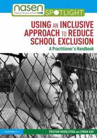 Using an Inclusive Approach to Reduce School Exclusion