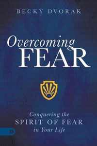 Overcoming Fear