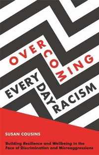 Overcoming Everyday Racism