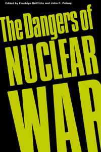 The Dangers of Nuclear War