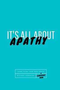 It's All About Apathy