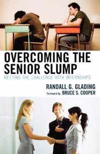 Overcoming the Senior Slump