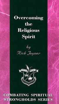 Overcoming the Religious Spirit