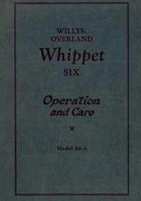 Willys Overland Whippet Six - Operation and Care