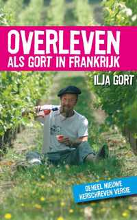 Overleven als Gort in Frankrijk