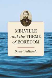 Melville and the Theme of Boredom