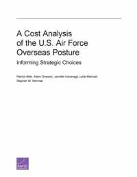 A Cost Analysis of the U.S. Air Force Overseas Posture