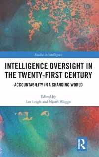 Intelligence Oversight in the Twenty-First Century