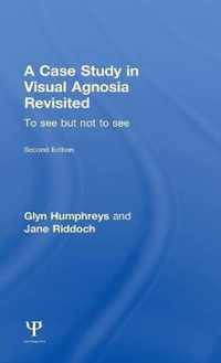 Case Study In Visual Agnosia Revisited