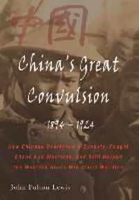 China's Great Convulsion, 1894-1924