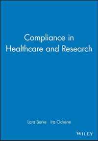 Compliance in Healthcare and Research