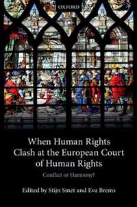 When Human Rights Clash at the European Court of Human Rights