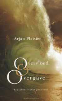 Overvloed en overgave