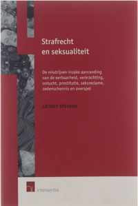 Strafrecht en seksualiteit : de misdrijven inzake aanranding van de eerbaarheid, verkrachting, ontucht, prostitutie, seksreclame, zedenschennis en overspel