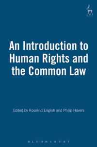 An Introduction to Human Rights and the Common Law