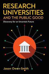 Research Universities and the Public Good