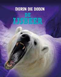 Dieren die doden  -   De IJsbeer