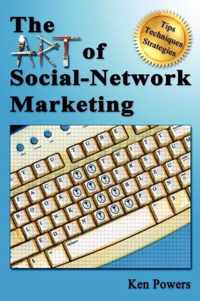 The Art of Social-Network Marketing