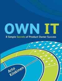 OWN IT - 8 Simple Secrets of Product Owner Success