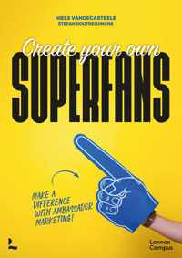 Create Your Own Superfans