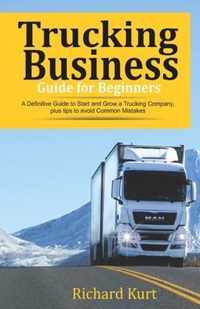 Trucking Business Guide for Beginners