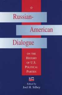 Russian-American Dialogue on the History of U.S.Political Parties