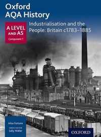 Oxford A Level History for AQA: Industrialisation and the People