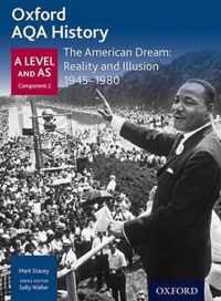 Oxford AQA History for A Level: The American Dream