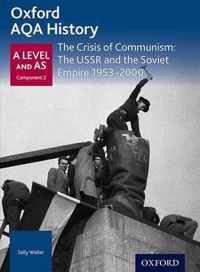 Oxford AQA History for A Level: The Crisis of Communism