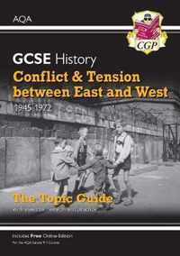 New Grade 9-1 GCSE History AQA Topic Guide - Conflict and Tension Between East and West, 1945-1972