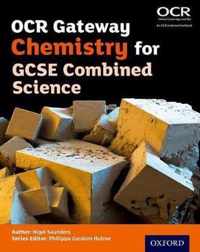 OCR Gateway Chemistry for GCSE Combined Science Student Book