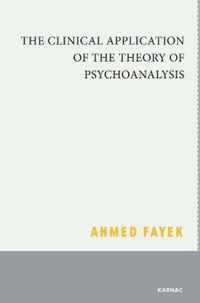 The Clinical Application of the Theory of Psychoanalysis