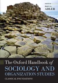 Oxford Handbk Sociology & Organization