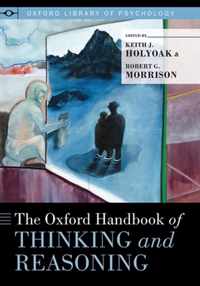 Oxford Handbook Of Thinking And Reasoning