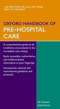 Oxford Handbook of Pre-Hospital Care