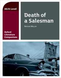 Oxford Literature Companions: Death of a Salesman